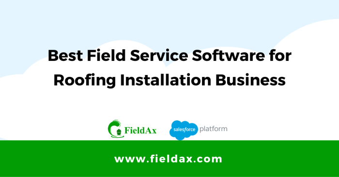 Best Field Service Software for Roofing Installation Business - 2024